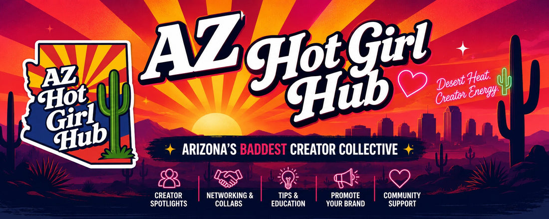 More Than Merch: Why We Built AZ Hot Girl Hub 🌵